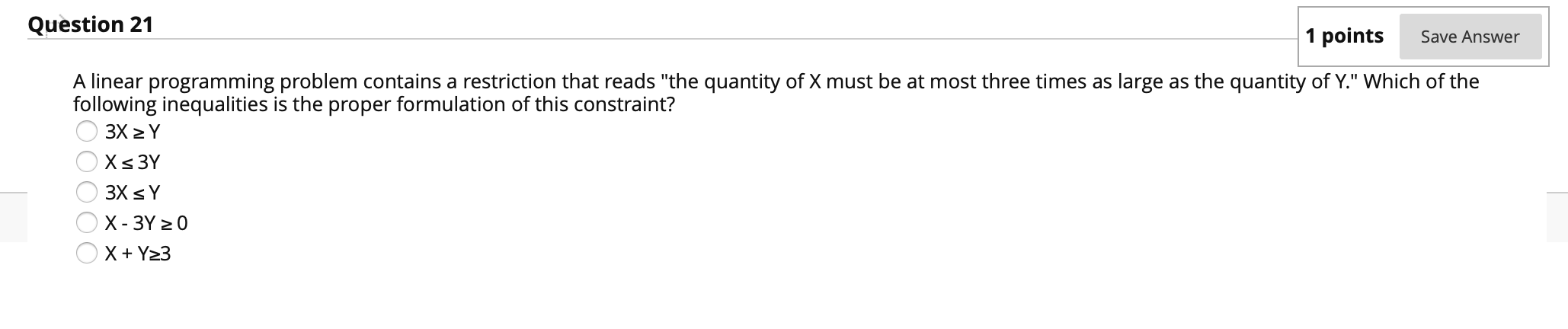 Solved Question 21 1 Points Save Answer A Linear Programming Chegg