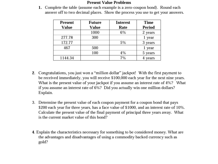 Solved Present Value Problems 1. Complete The Table (assu...