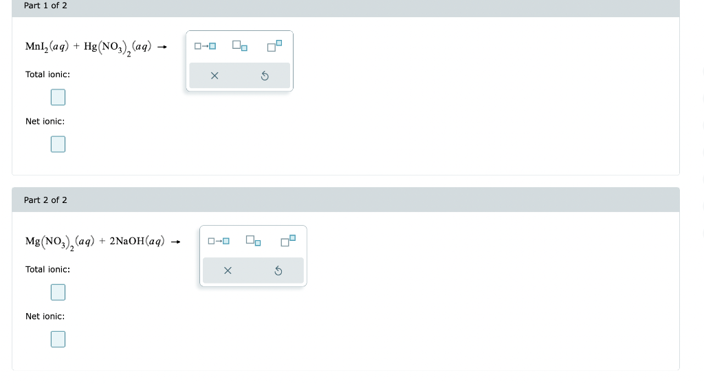 MnI2 Aq Hg NO3 2 Aq Total Ionic Net Ionic Part 2 Chegg