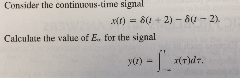 Solved Consider The Continuous Time Signal X T S T Chegg