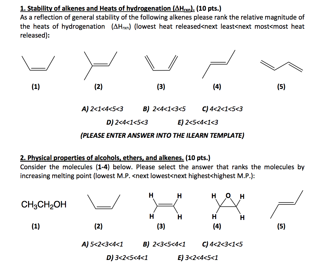 Solved Stability Of Alkenes And Heats Of Hydrogenation Chegg