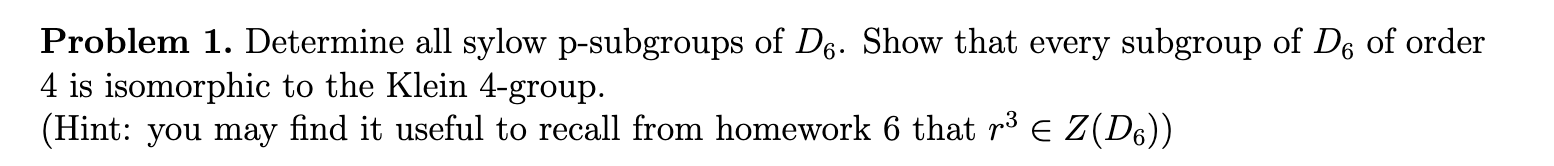 Solved Problem Determine All Sylow P Subgroups Of D Chegg