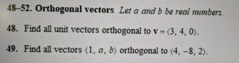 Solved 4852 Orthogonal Vectors Let A And B Be Real Chegg