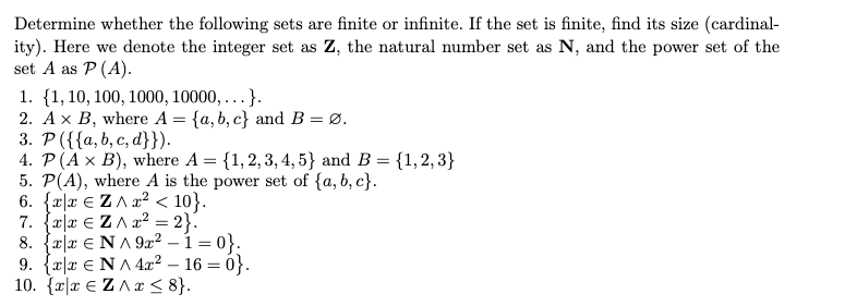 Solved Determine Whether The Following Sets Are Finite Or Chegg