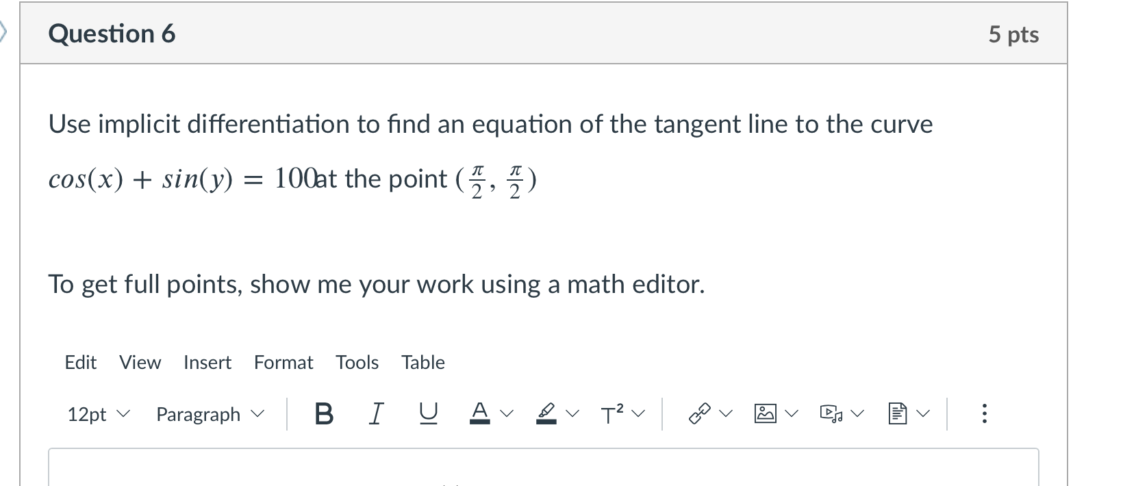 Solved Question 6 5 Pts Use Implicit Differentiation To Find Chegg