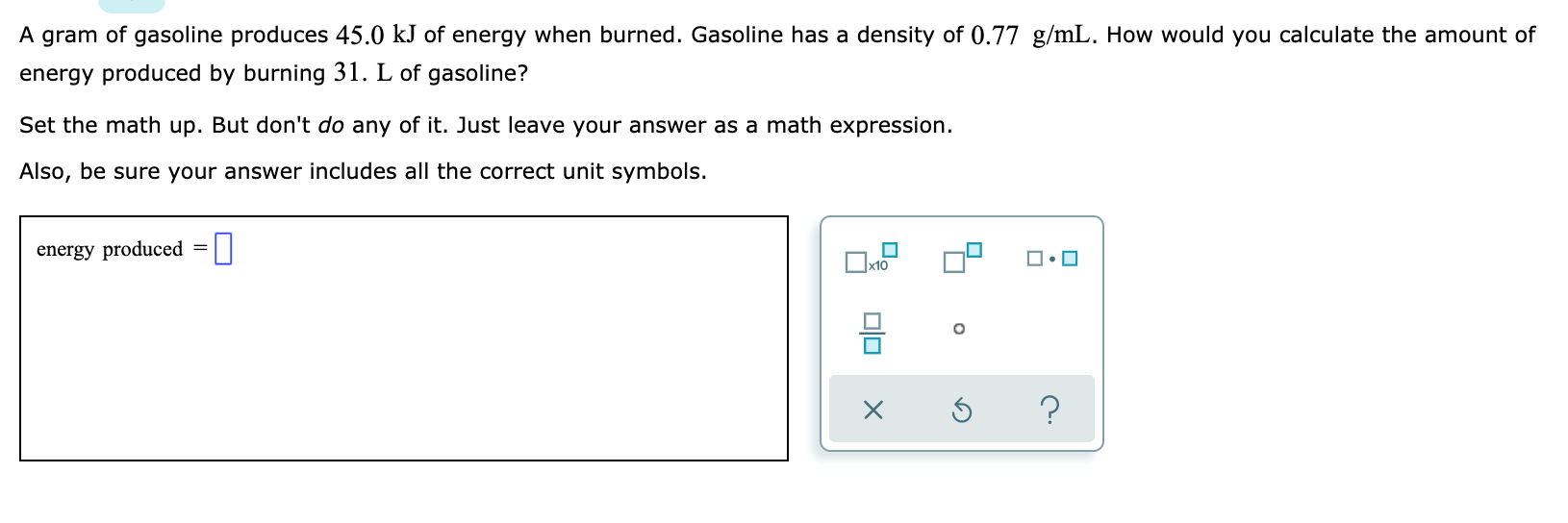 Solved A Gram Of Gasoline Produces 45 0 KJ Of Energy When Chegg