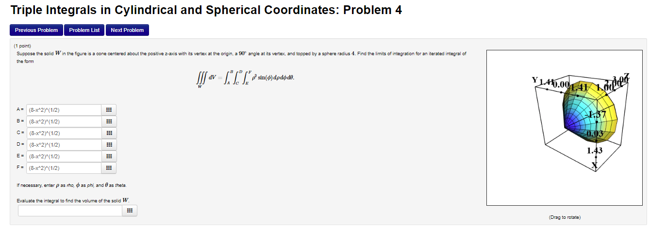 Solved Triple Integrals In Cylindrical And Spherical Chegg