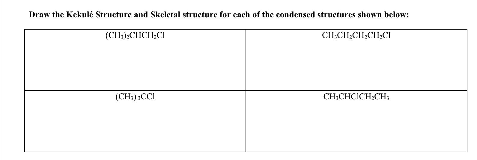 Solved Draw The Kekul Structure And Skeletal Structure For Chegg