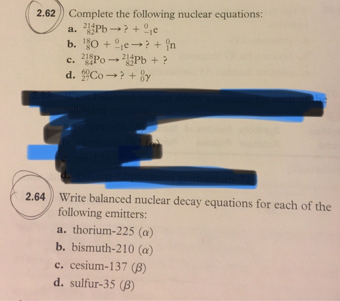 Solved Write A Balanced Nuclear Equation For The De Each Of Chegg