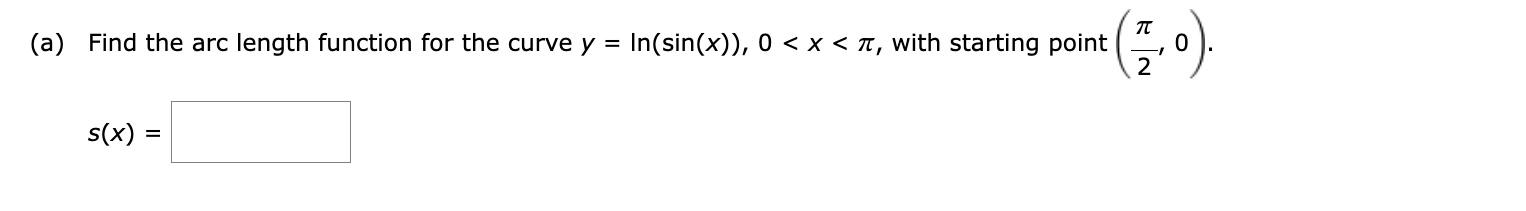 Solved A Find The Arc Length Function For The Curve Chegg