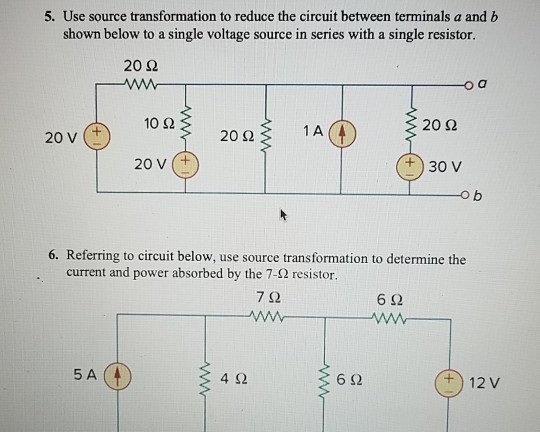 Solved 5 Use Source Transformation To Reduce The Circuit Chegg