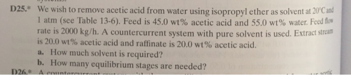 Solved We Wish To Remove Acetic Acid From Water Using Chegg