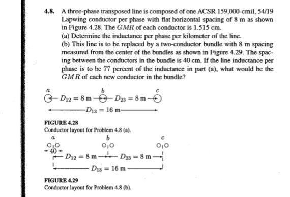 Solved A Three Phase Transposed Line Is Composed Of One Acsr Chegg