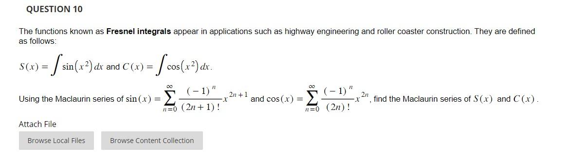 Solved The Functions Known As Fresnel Integrals Appear In Chegg