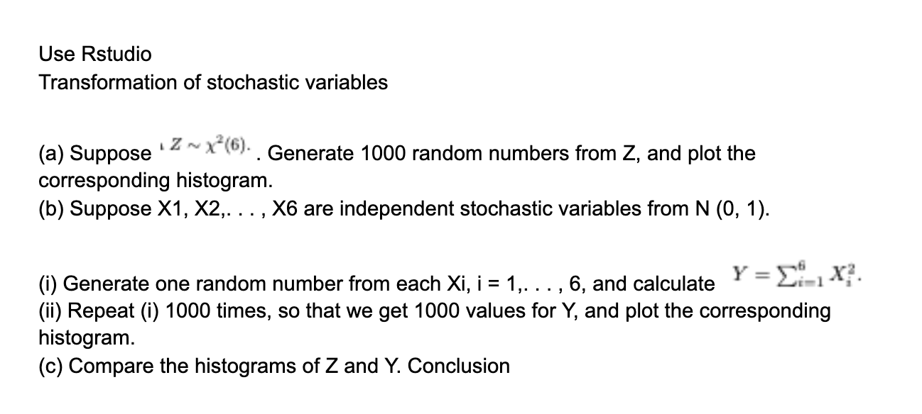 Solved Use Rstudio Transformation Of Stochastic Variables Chegg