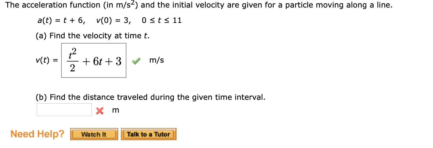 Solved The Acceleration Function In M S And The Initial Chegg