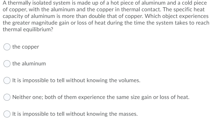 Solved A Thermally Isolated System Is Made Up Of A Hot Piece Chegg