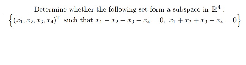 Solved Determine Whether The Following Set Form A Subspace Chegg