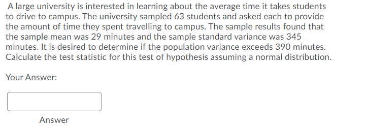 Solved A Retired Statistician Was Interested In Determining Chegg