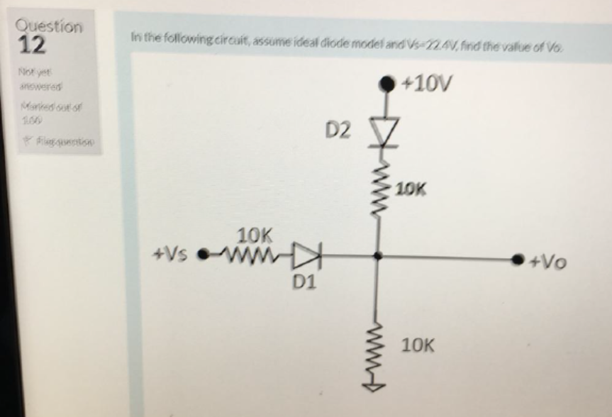 Solved Question 12 In The Following Circuit Assume Ideal Chegg