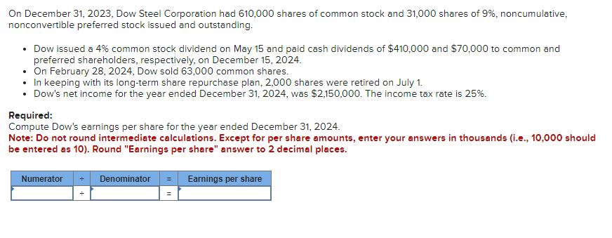 Solved On December Dow Steel Corporation Had Chegg