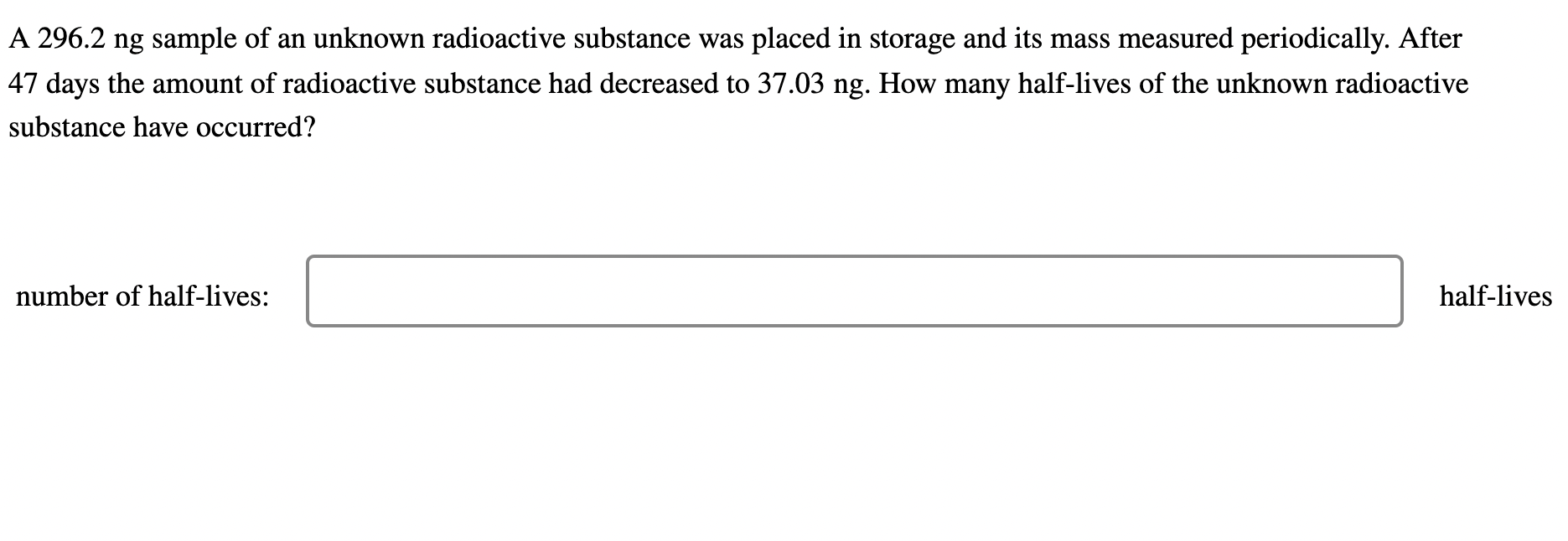 Solved A 296 2 Ng Sample Of An Unknown Radioactive Substance Chegg