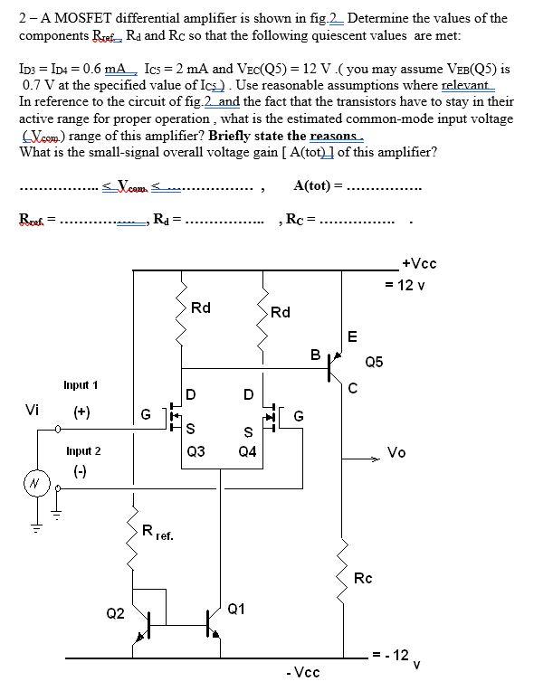 Solved A Mosfet Differential Amplifier Is Shown In Fig Chegg