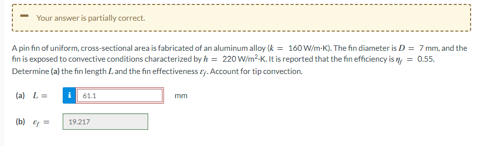 Solved A Pin Fin Of Uniform Cross Sectional Area Is Chegg