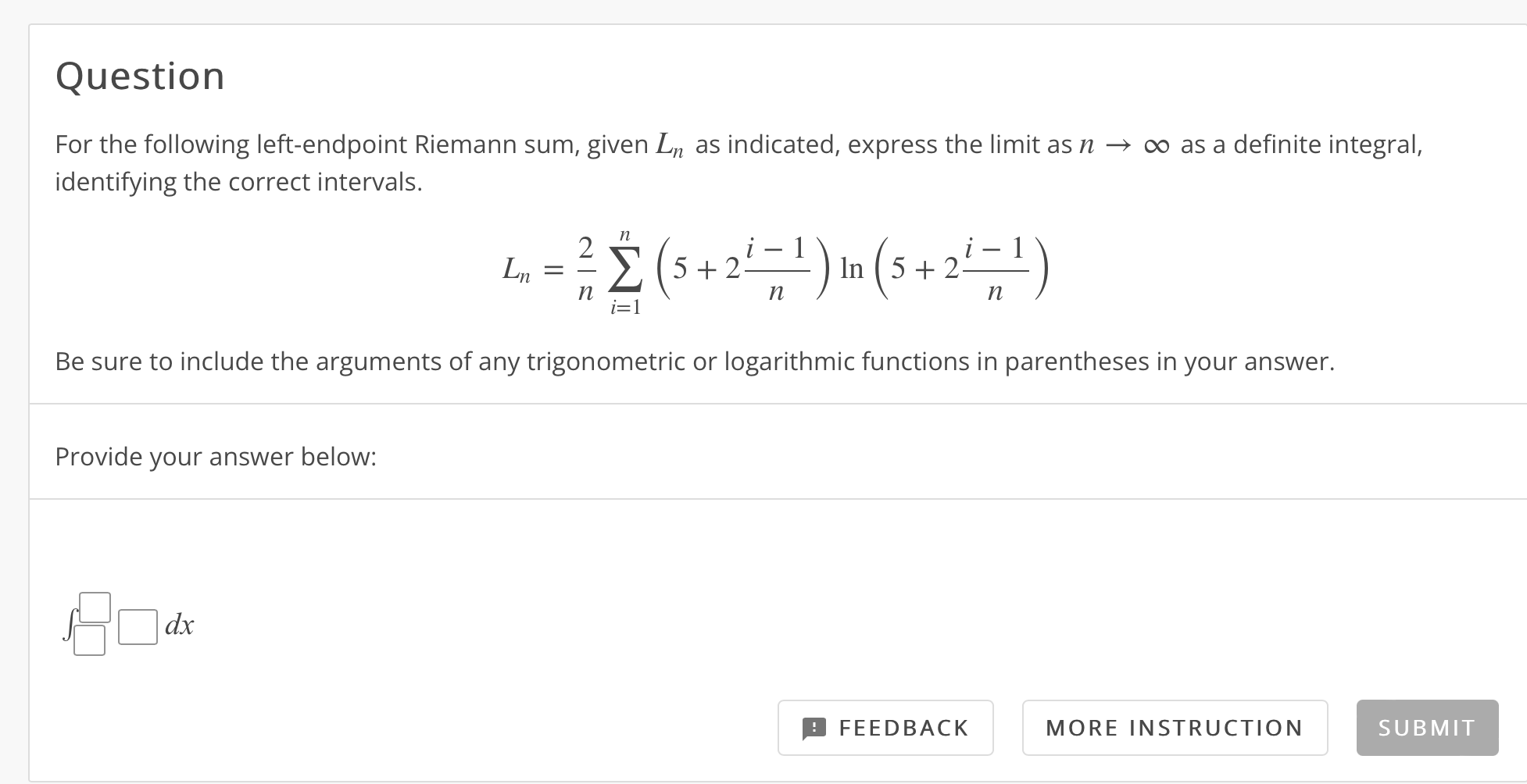 Solved For The Following Left Endpoint Riemann Sum Given Ln Chegg