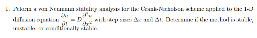 Solved Peform A Von Neumann Stability Analysis For The Chegg