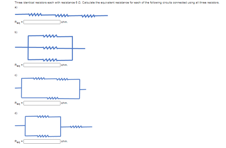 Solved Three Identical Resistors Each With Resistance Chegg