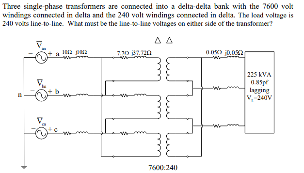 Solved Three Single Phase Transformers Are Connected Into A Chegg