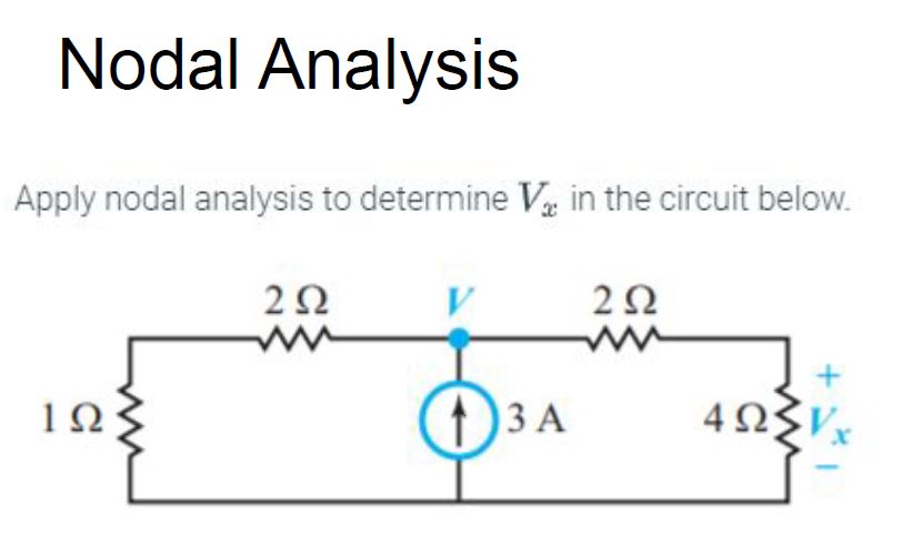 Solved Nodal Analysisapply Nodal Analysis To Determine Vx Chegg