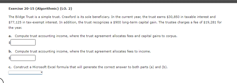 Solved Exercise 20 15 Algorithmic LO 2 The Bildge Trust Chegg