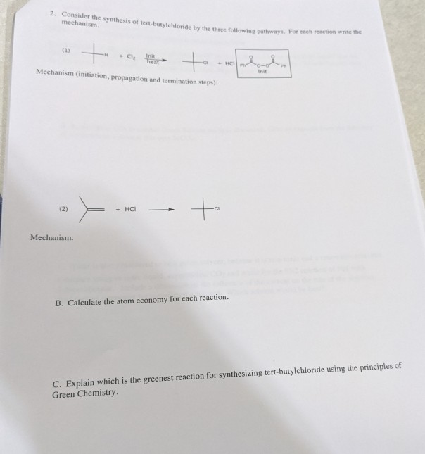 Solved Consider The Synthesis Of Tent Butylchloride By Chegg