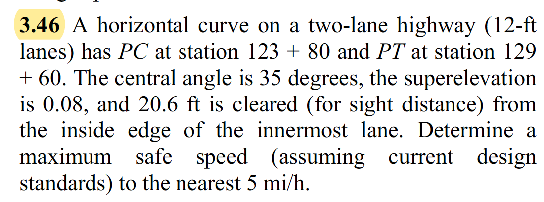 Solved 3 46 A Horizontal Curve On A Two Lane Highway 12 Ft Chegg