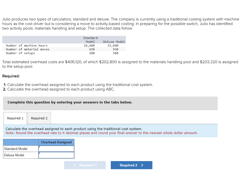 Solved Julio Produces Two Types Of Calculators Standard And Chegg