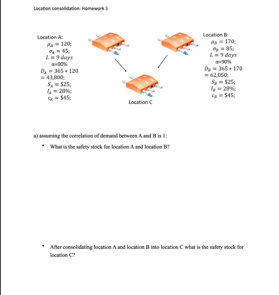 Location Consolidation Homework A Assuming The Chegg