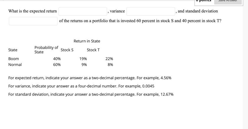 Solved What Is The Expected Return Variance And Standard Chegg