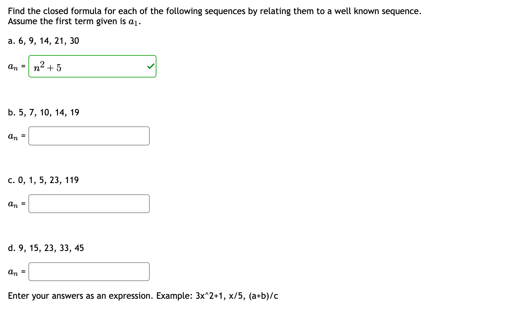 Solved Find The Closed Formula For Each Of The Following Chegg