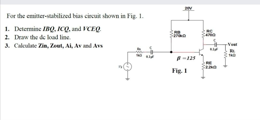 Solved 20v For The Emitter Stabilized Bias Circuit Shown In Chegg