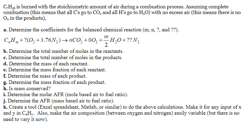 Solved C H Is Burned With The Stoichiometric Amount Of Air Chegg