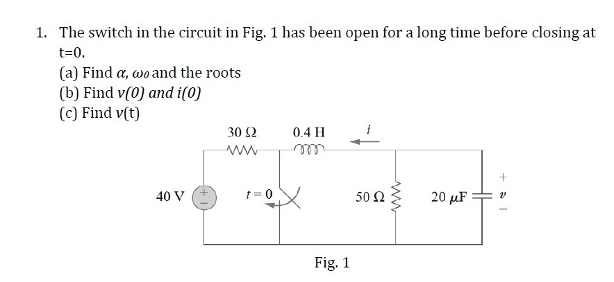 Solved The Switch In The Circuit In Fig Has Been Open Chegg