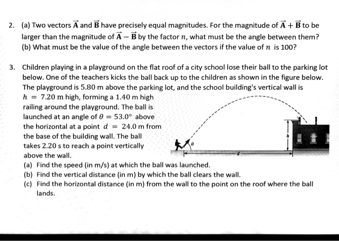 Solved A Two Vectors A And B Have Precisely Equal Chegg