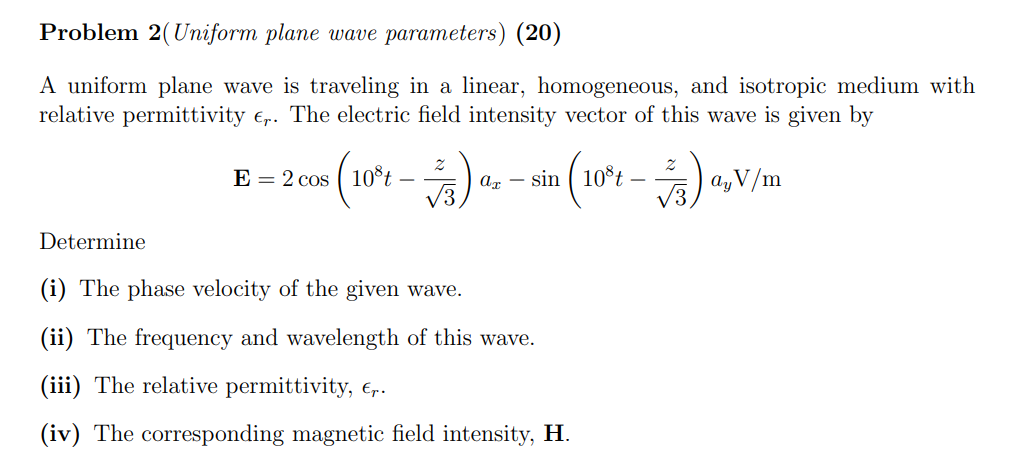 Solved A Uniform Plane Wave Is Traveling In A Linear Chegg