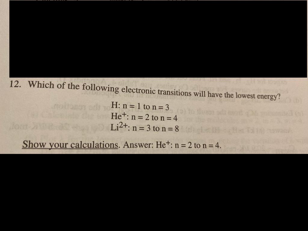 Solved Which Of The Following Electronic Transitions Will Chegg