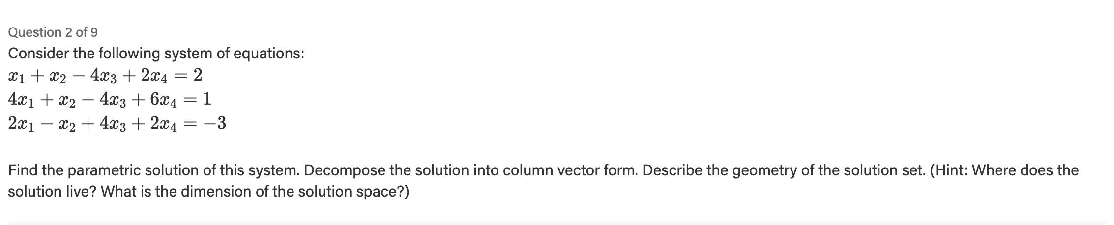 Solved Question Of Consider The Following Vector Spaces Chegg