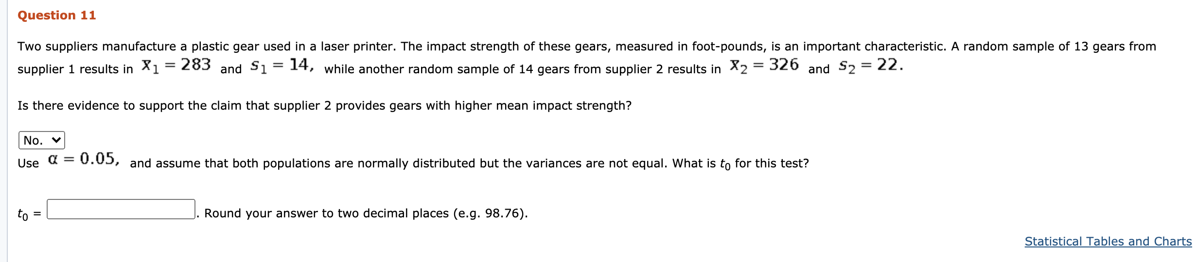 Solved Question Two Suppliers Manufacture A Plastic Gear Chegg