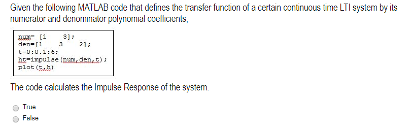 Solved Given The Following MATLAB Code That Defines The Chegg