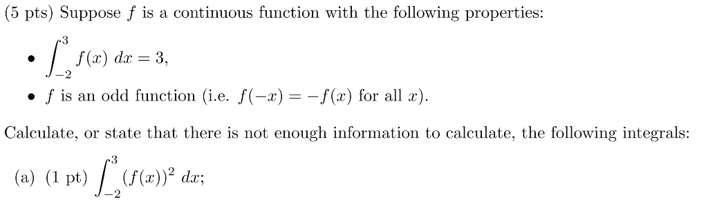 Solved 5 Pts Suppose F Is A Continuous Function With The Chegg